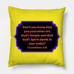 Bible Verse 1 Corinthians 3:16 Pillow