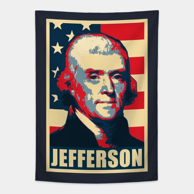 Thomas Jefferson Propaganda Poster Pop Art Tapestry by Nerd_art