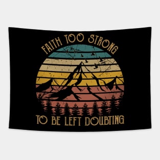 Faith Too Strong To Be Left Doubting Cactus Cowboy Mountains Desert Tapestry