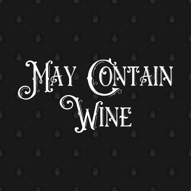 May Contain Wine by Art from the Blue Room