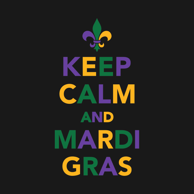 Keep calm and Mardi Gras by Designzz