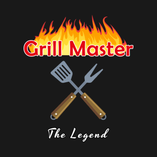 Grill Master The Legend T-Shirt