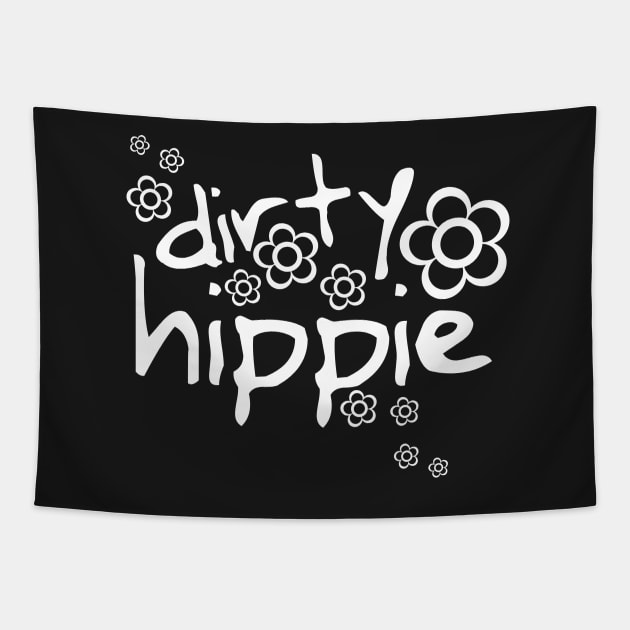 Dirty Hippie Tapestry by MyMadMerch