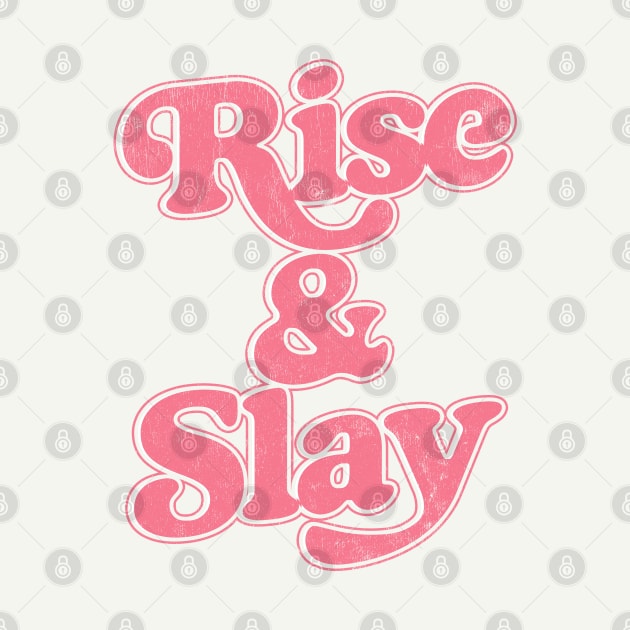 Rise & Slay by DankFutura