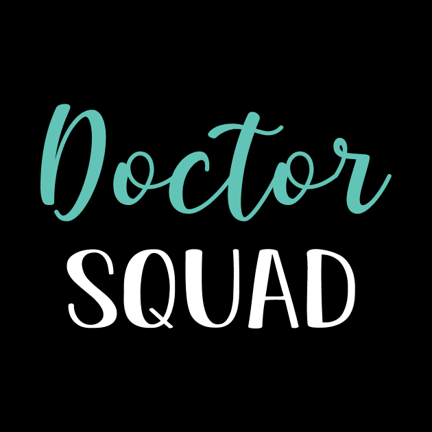 Doctor Squad, Funny Doctor Graduation Gift by followthesoul