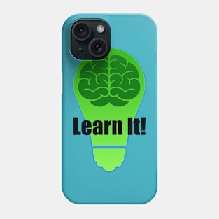 Learn it! Phone Case