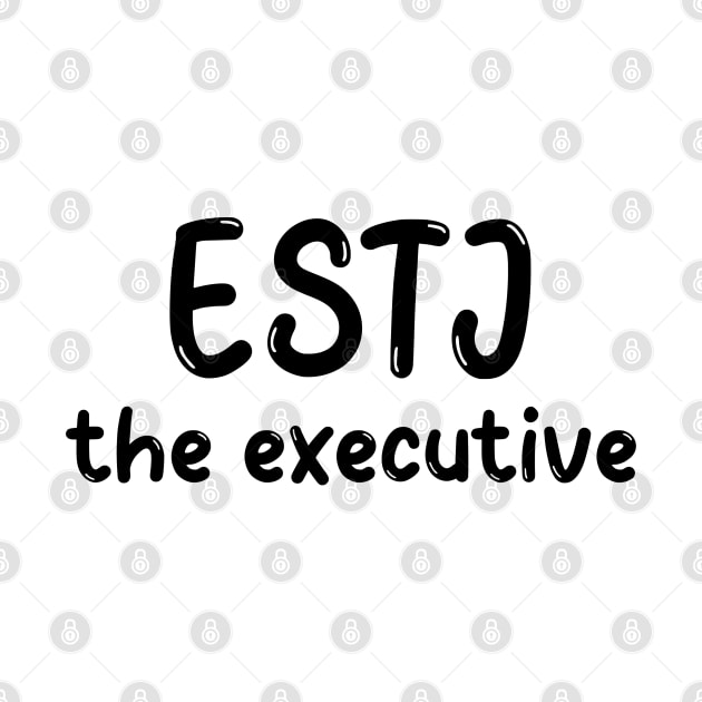 ESTJ Personality Type (MBTI) by JC's Fitness Co.