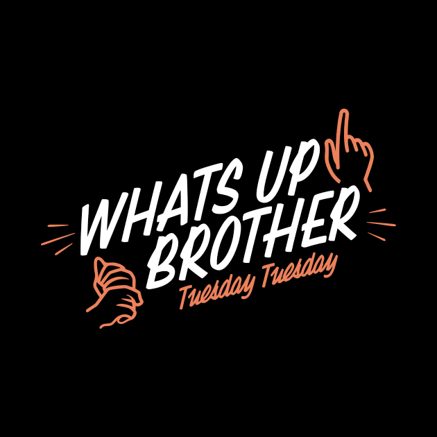 Sketch Streamer Whats up Brother by octavio may berry