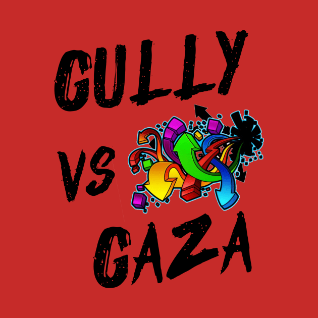 Gully vs Gaza - Rap Lovers Design, Music Fans by Seopdesigns