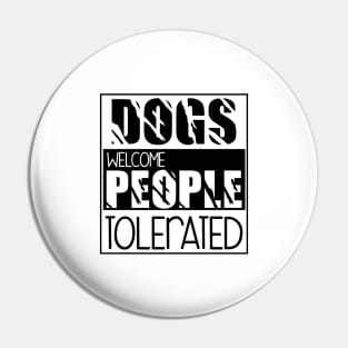 Dogs welcome people tolerated , Dogs welcome people tolerated , Dogs , Dogs lovers , National dog day , Dog Christmas day Pin