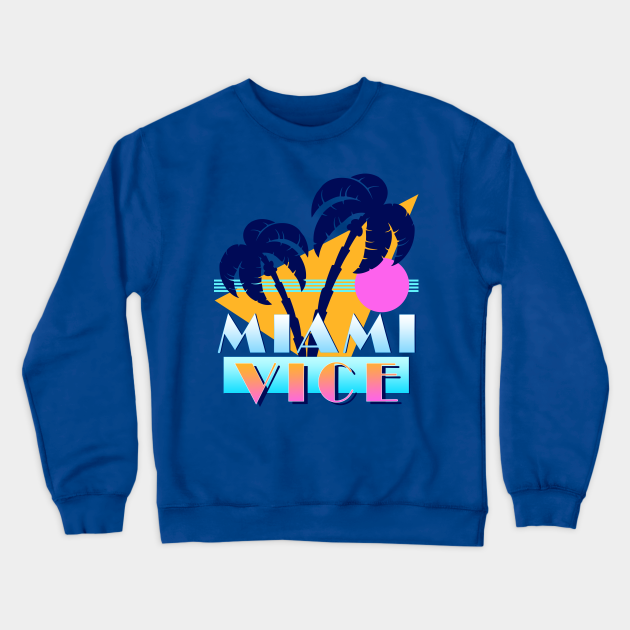 miami vice sweatshirt