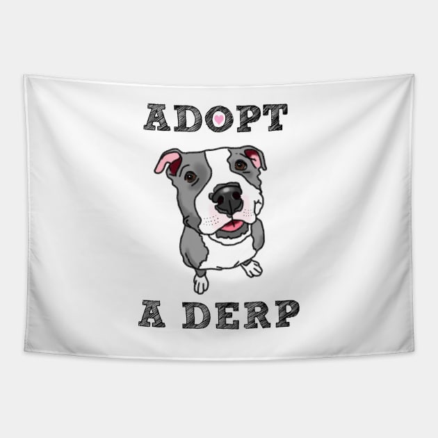 Derpy Pit Bull, Rescue Pit Bull, Pittie Mom, Rescue Dog, Adopt Don't Shop T-Shirt Tapestry by sockdogs