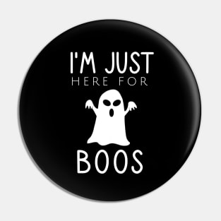 I'm just here for boos Pin