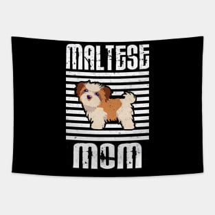 Maltese Mom Proud Dogs Tapestry