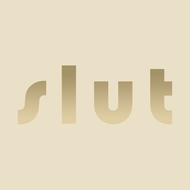 SLUT Retro Design Vintage Look Gradient by ClothedCircuit