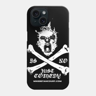 No BS NO PC Phone Case