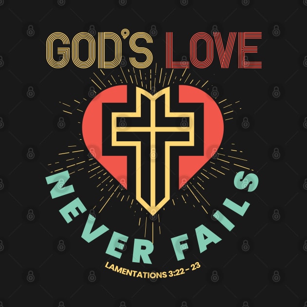 Gods Love Never Fail Christian Cross by aneisha