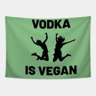 Vodka is Vegan #3 Tapestry