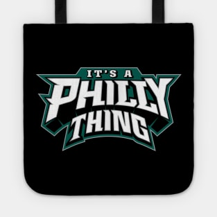 It's A Philly Thing Tote