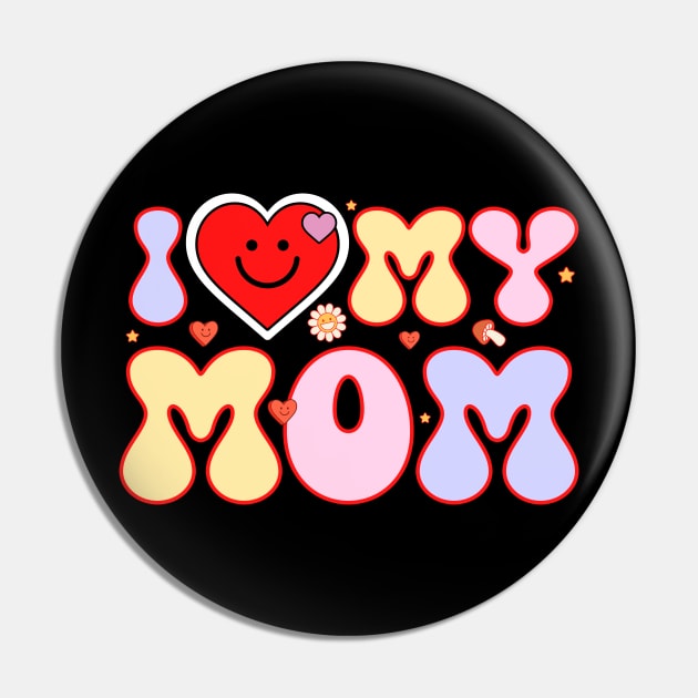 I Love My Mom With A Smiley Heart Pin by NatalitaJK