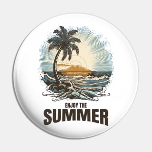 Enjoy the summer Pin