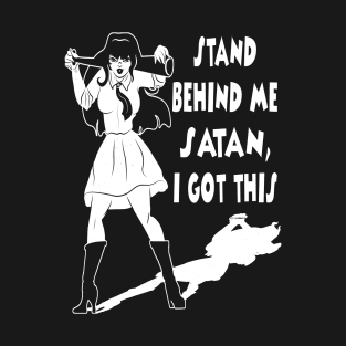 Stand Behind Me Satan T-Shirt