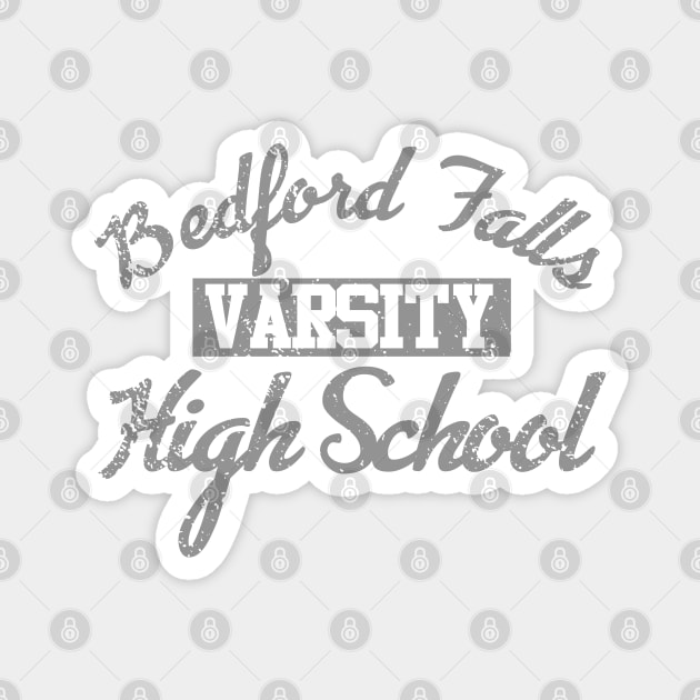 Bedford Falls High School Magnet by PopCultureShirts