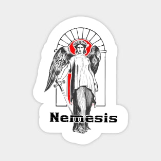 Nemesis the goddess of revenge and eternal hatreds Magnet