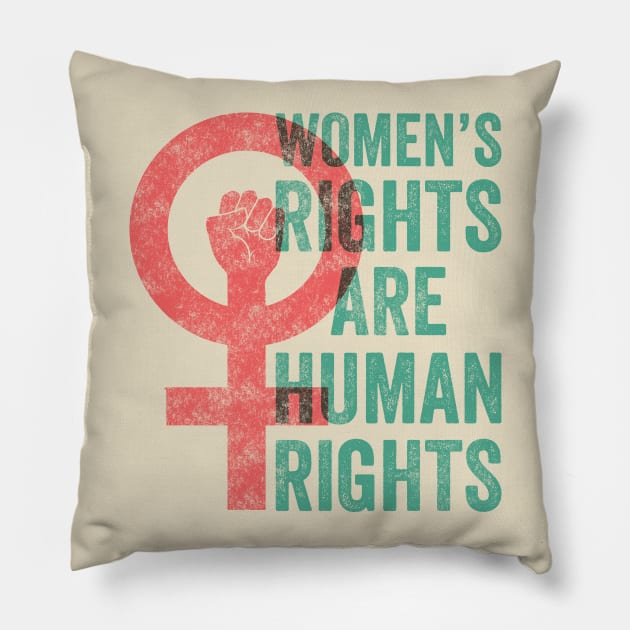 Women's Rights Are Human Rights Pillow by kippygo