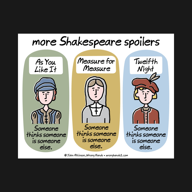 more Shakespeare spoilers by WrongHands