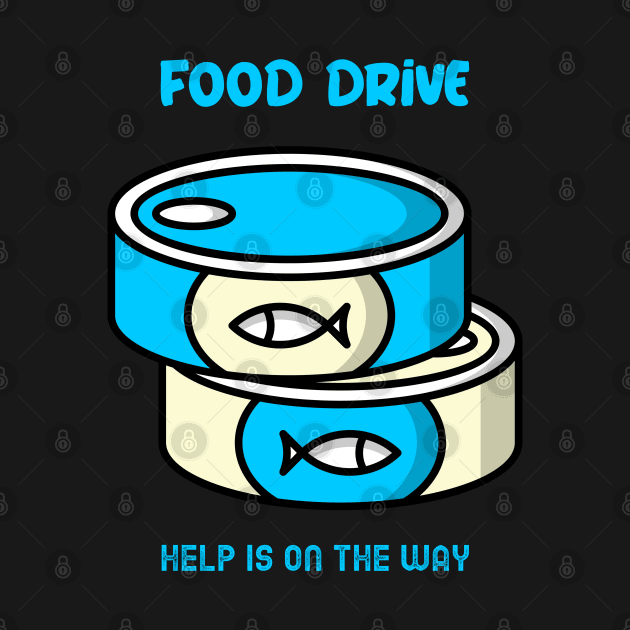 Help others in need - Food drive by All About Nerds