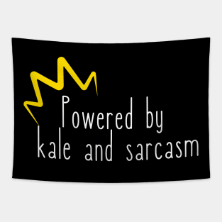 Powered by Kale and Sarcasm Tapestry