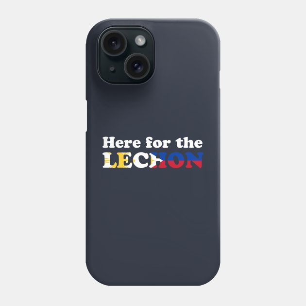 Here for the Lechon! - Filipino Food Phone Case by PixelTim