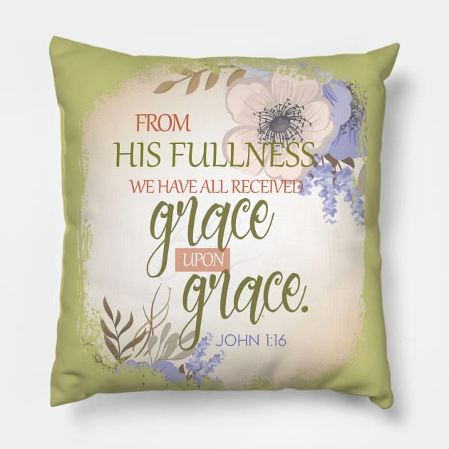 We have received grace upon grace | Christian T-Shirt design Pillow by Third Day Media, LLC.