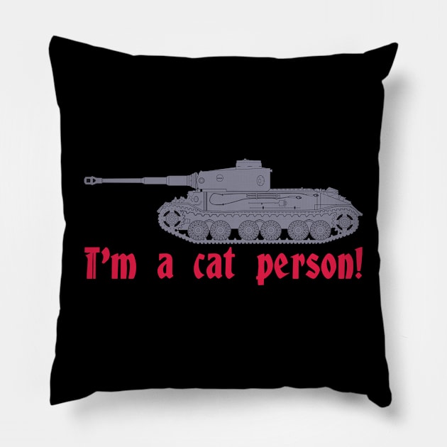 im a cat person! Tiger P Pillow by FAawRay