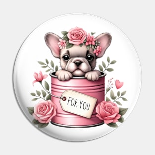 Valentine French Bulldog For You Pin