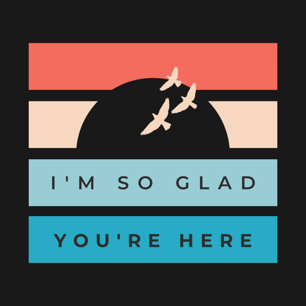 So Glad You're Here by World in Wonder