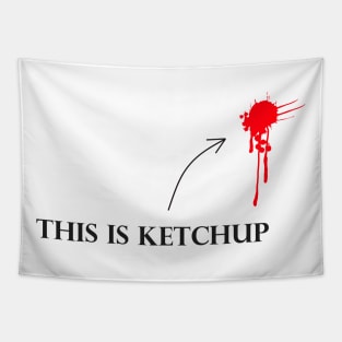 this is ketchup Tapestry