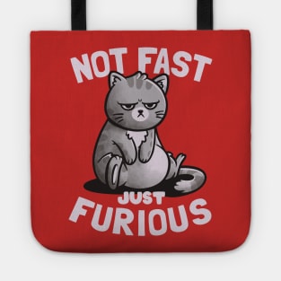 Not Fast Just Furious - Cute Funny Cat Gift Tote