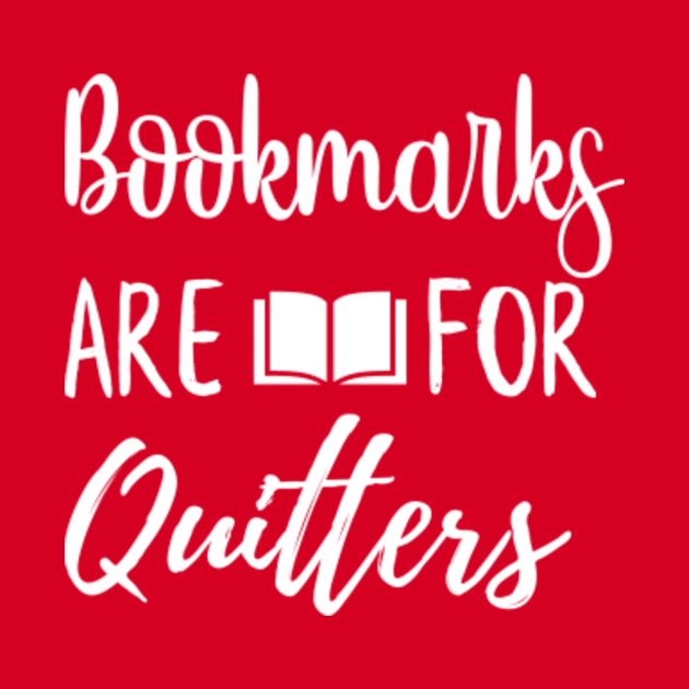 Bookmarks are for Quitters (white) Books Crewneck Sweatshirt