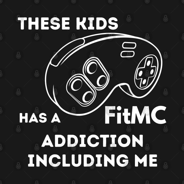 FitMC Addiction by MammaSaid