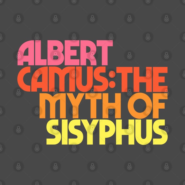 Albert Camus The Myth of Sisyphus Typography Design by DankFutura