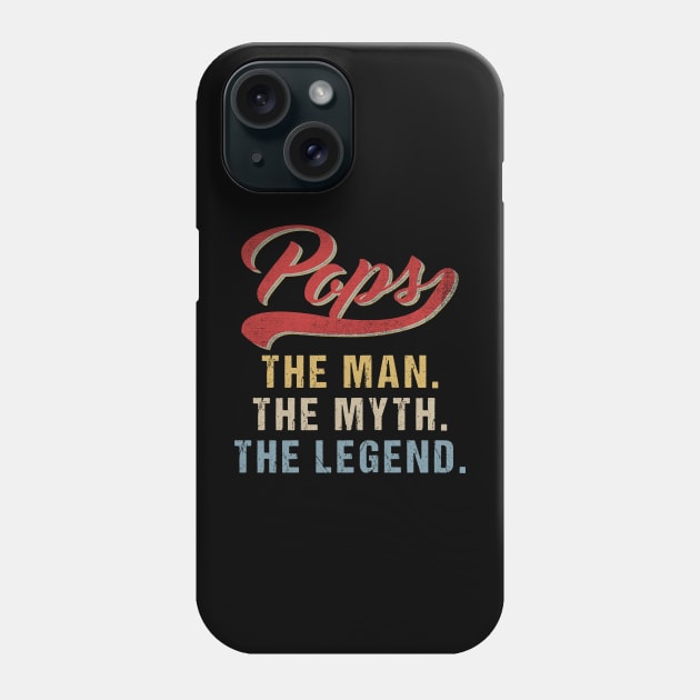 Vintage Father's Day Pops The Man The Myth The Legend Phone Case by drag is art