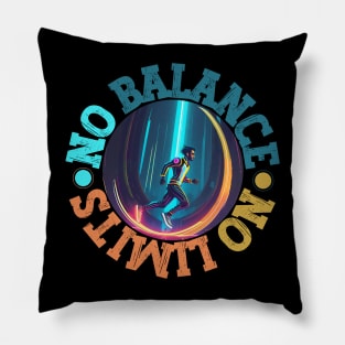 No Balance No Limits Pillow