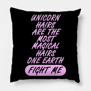 Unicorn glitter unicorn hair fur girl saying Pillow