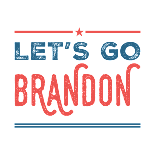 Lets Go Brandon T-Shirt