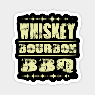 whiskey bourbon bbq Magnet