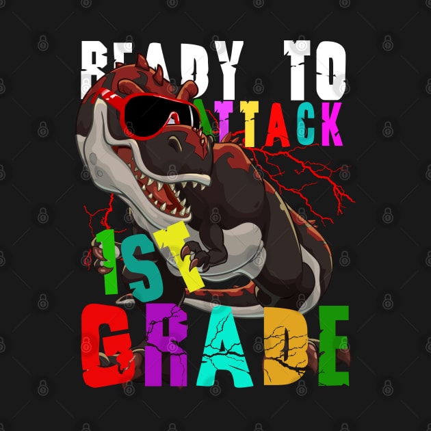 Attack 1st Grade Dinosaur T Rex Back To School Gift by mohazain