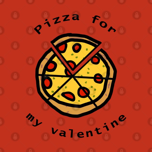 Pizza For My Valentine on Valentines Day by ellenhenryart