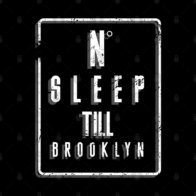 No-Sleep-Till-Brooklyn by Nashida Said